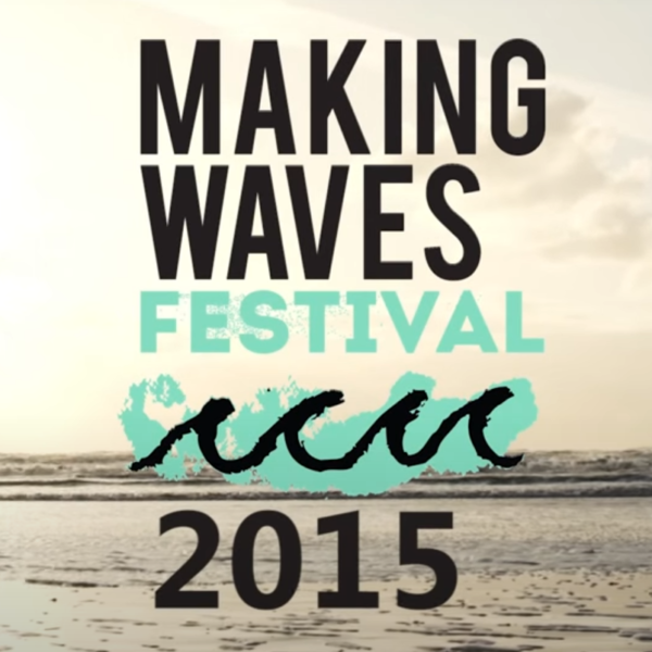 Making Waves Festival